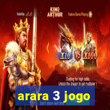 arara 3 jogo